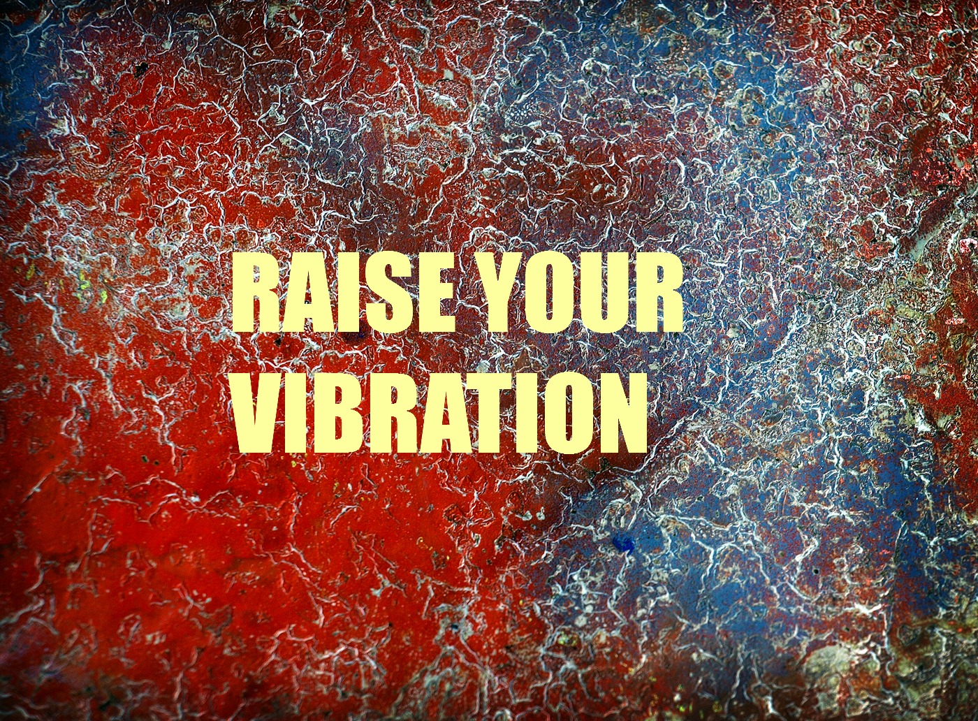 Quotes Raise Your Vibration. QuotesGram