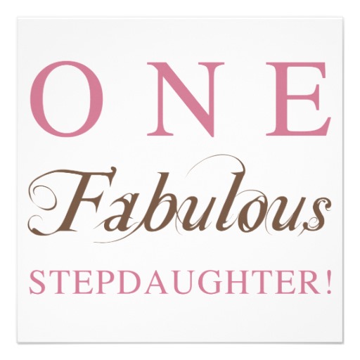 Quotes About Step Daughters. QuotesGram