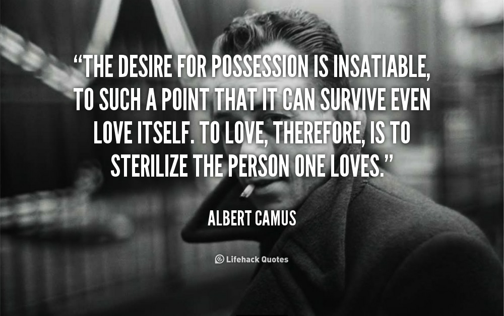 Insatiable Quotes. QuotesGram