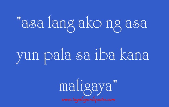 Paasa Quotes Tagalog Funny. QuotesGram