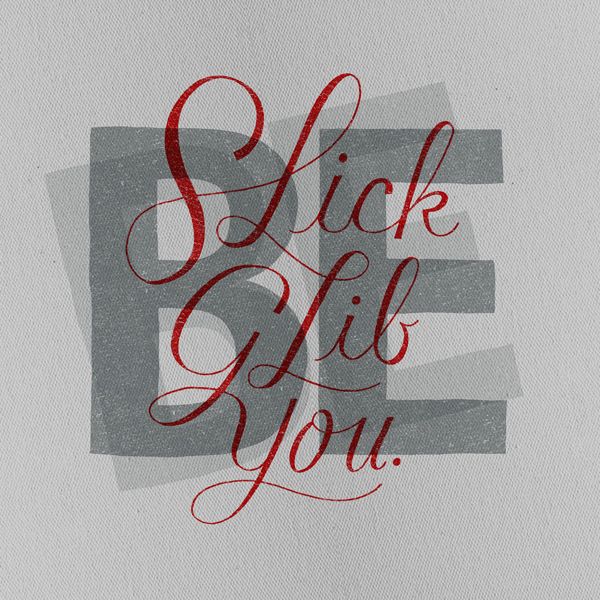 Quotes About Being Slick. QuotesGram