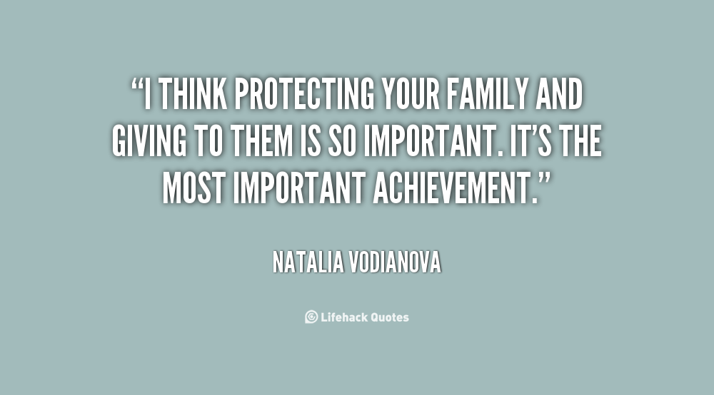 Protect Family Quotes. QuotesGram
