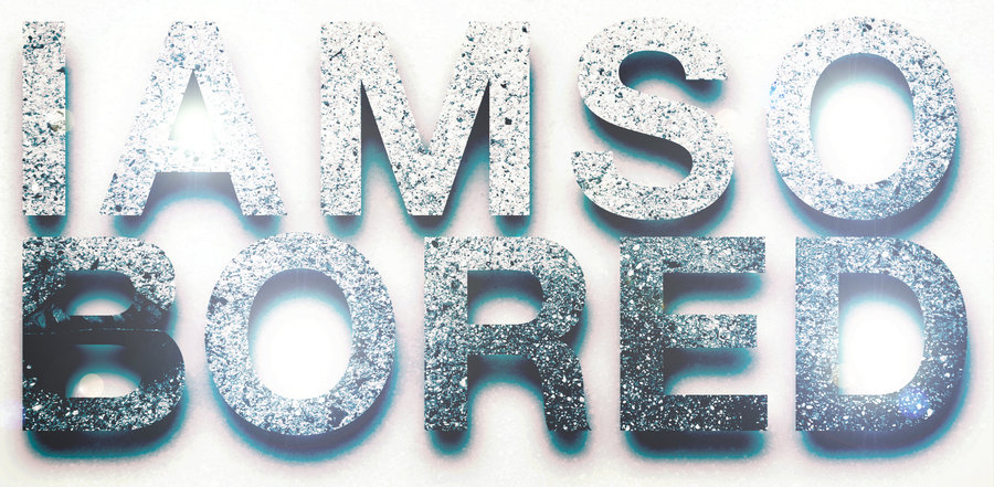 I Am So Bored Quotes QuotesGram i-am-so-bored-quotes-quotesgram