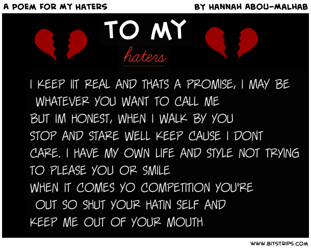 Whatever may. Quotes about Haters. To all my Haters saying. Rap Poetry. Limerick poem about animals.