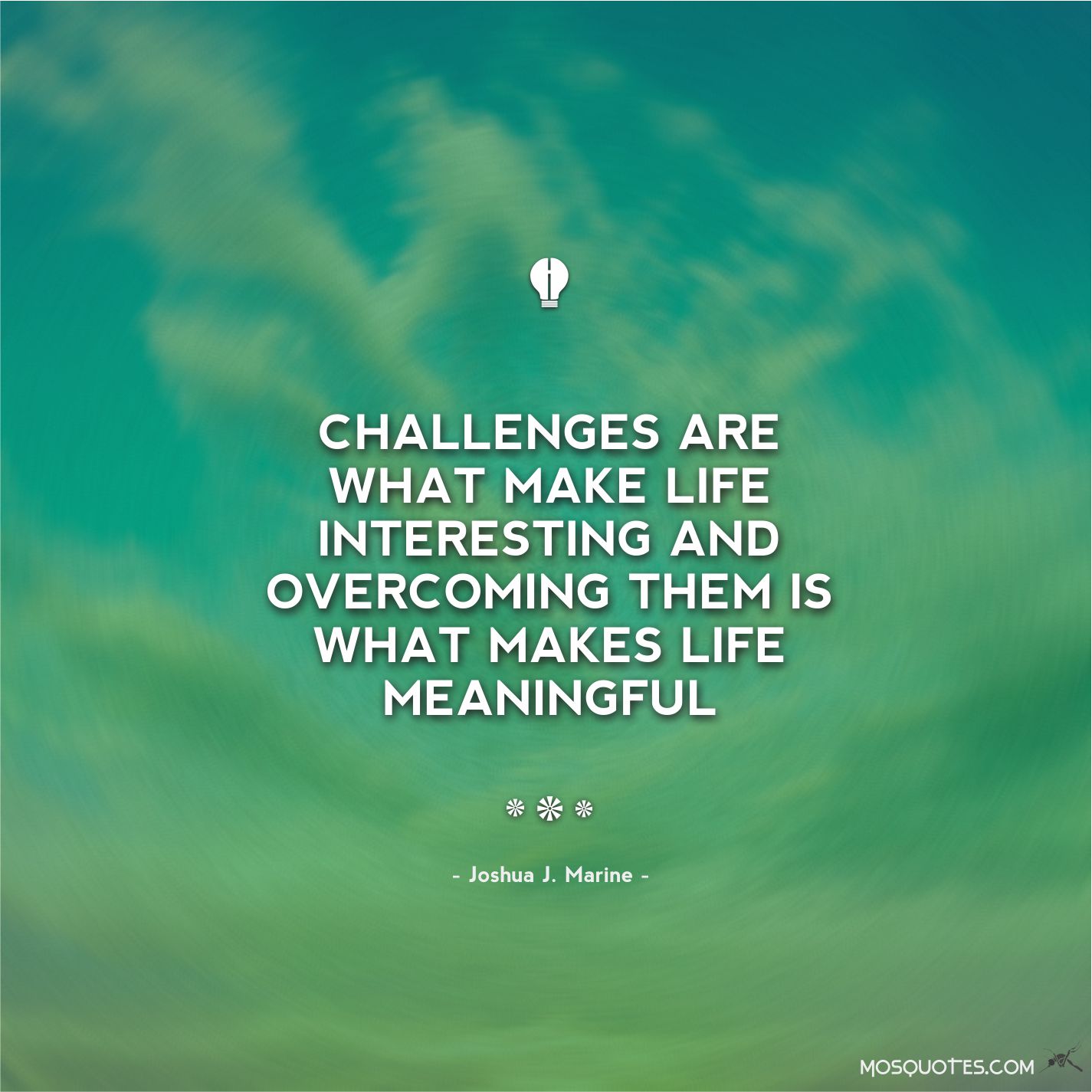 Inspirational Quotes About Overcoming Challenges. QuotesGram