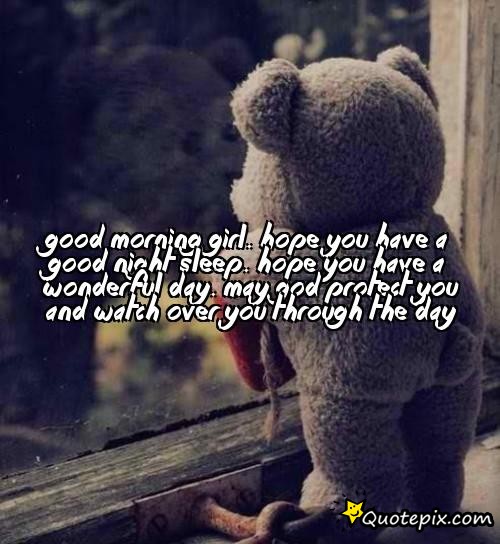 Hope You Slept Well Quotes QuotesGram hope-you-slept-well-quotes-quotesgram
