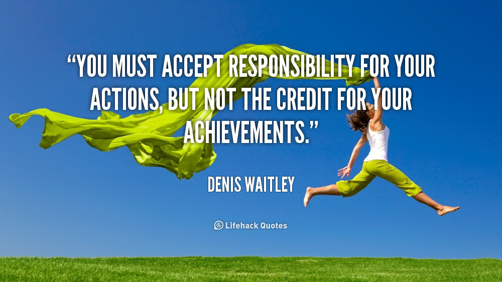 Quotes About Accepting Responsibility. QuotesGram
