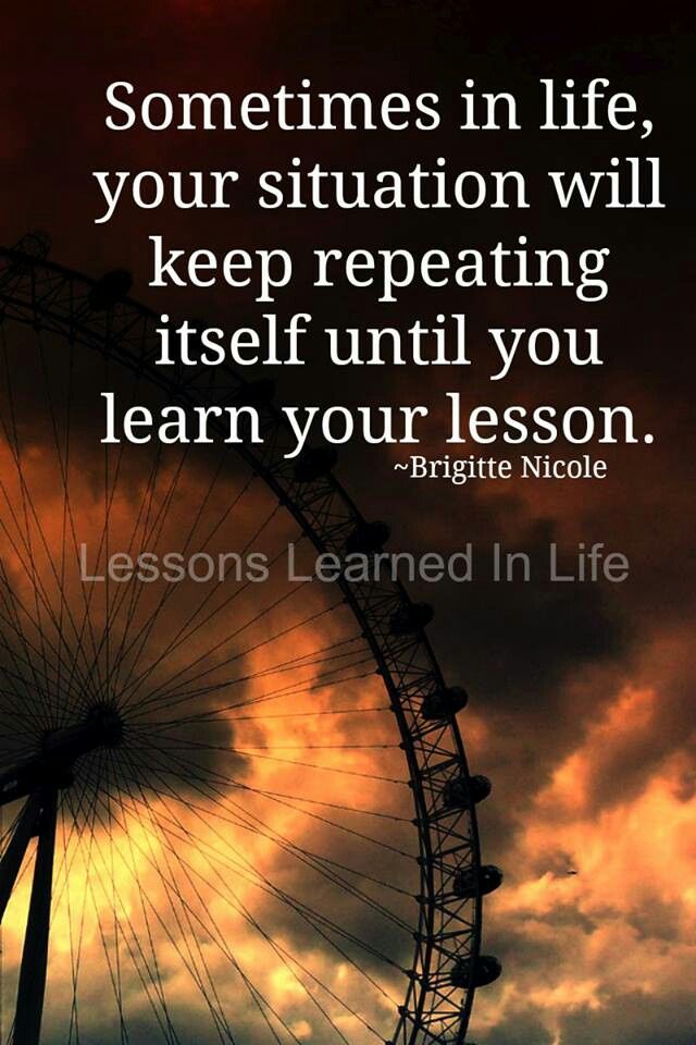 Lessons Learned In Life quotes