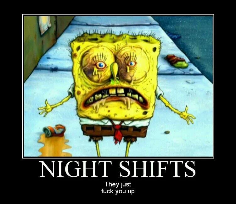 NIGHT SHIFT FUNNY QUOTES –