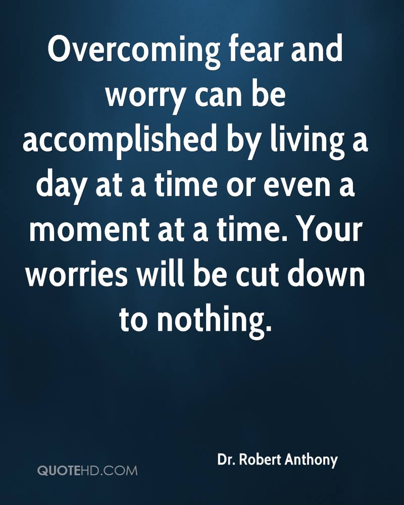 Overcoming Anxiety Quotes. QuotesGram