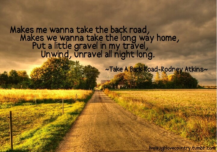 Country Back Road Quotes. QuotesGram