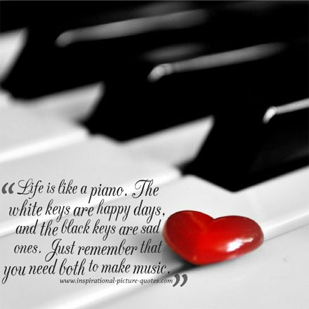Life Is Like A Piano Quotes Quotes Life Is A Piano. Quotesgram