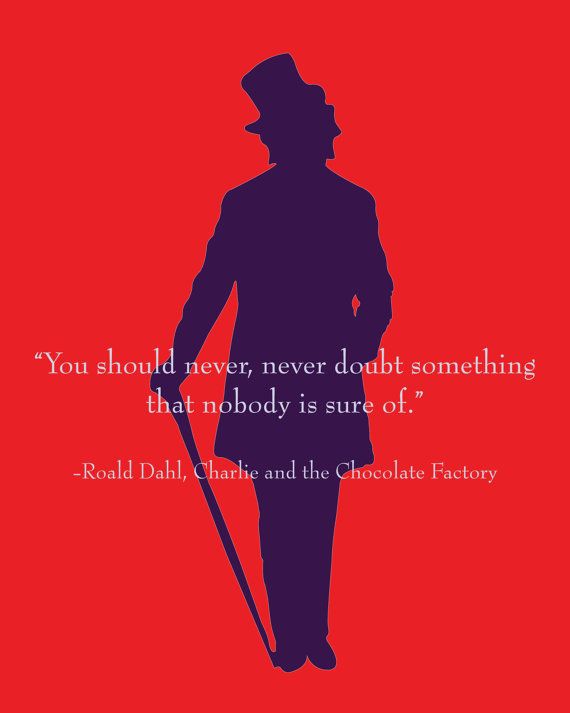 Quotes From Willy Wonka. QuotesGram