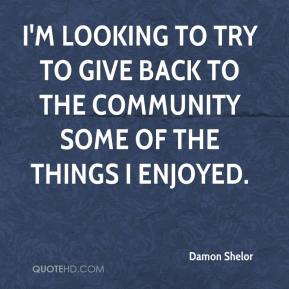 Damon Shelor Quote
