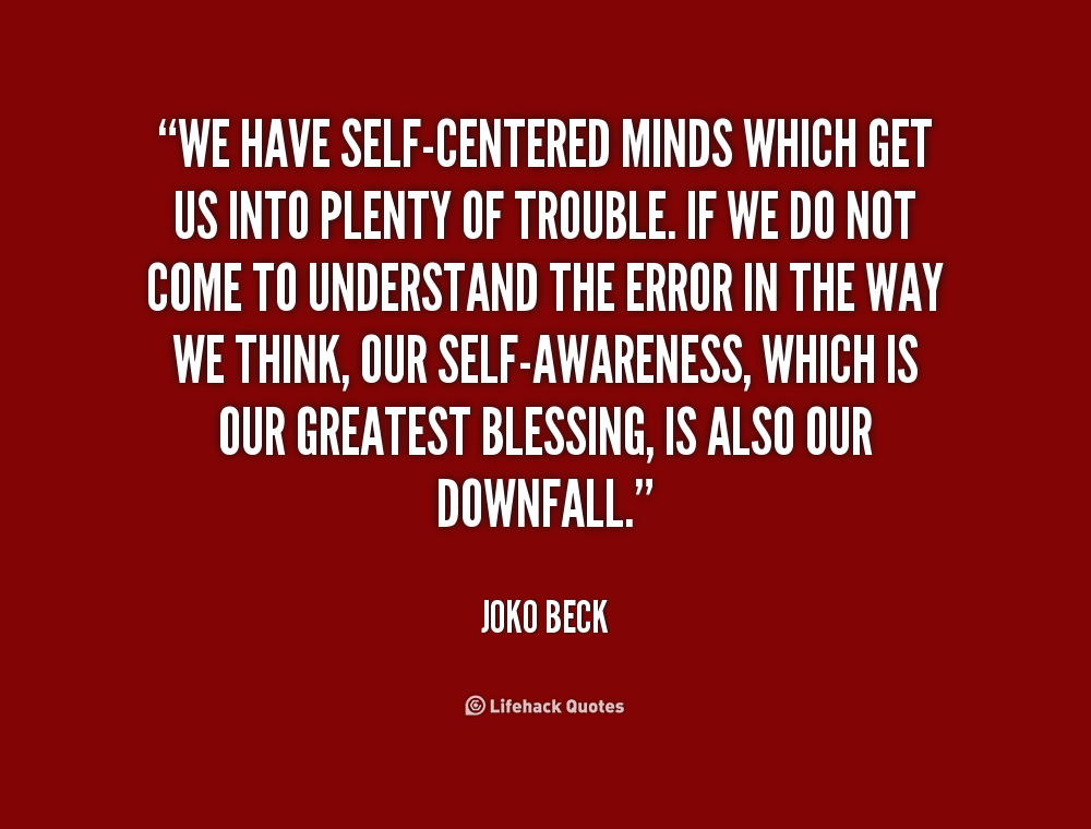 Quotes About Self Centered Friends Quotesgram