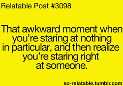 Awkward Moment Relatable Quotes. QuotesGram