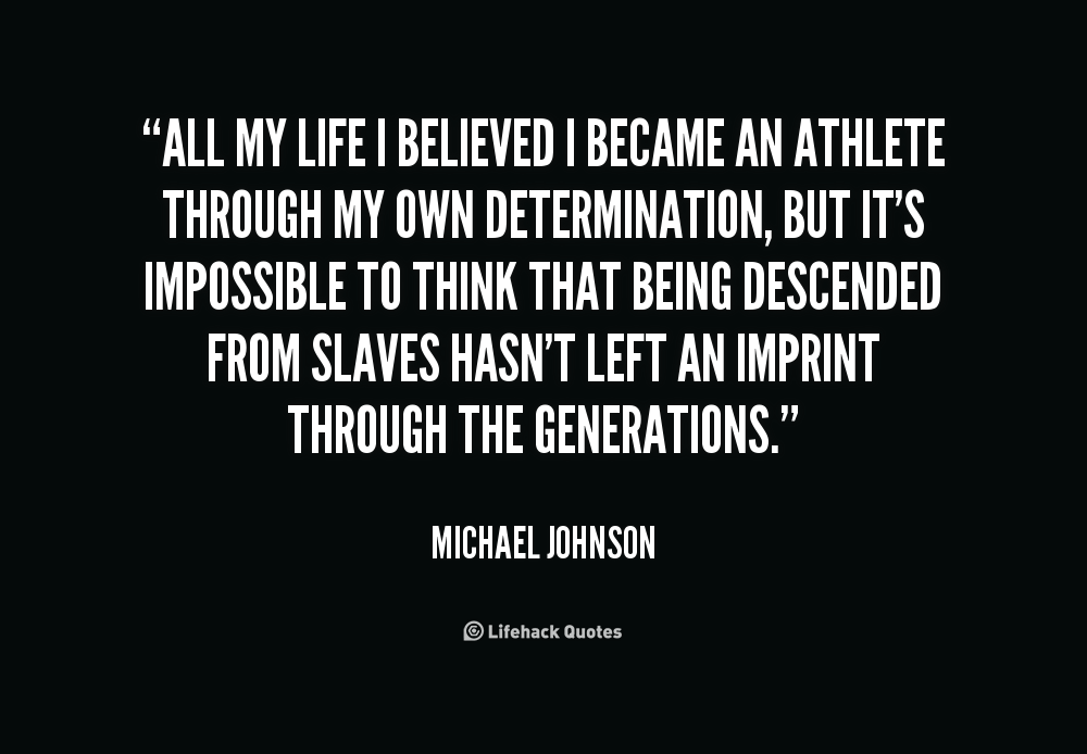 Determination Quotes By Athletes. QuotesGram