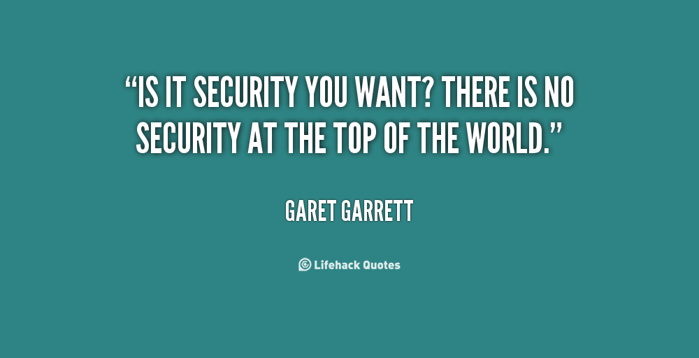 Famous Quotes About Security. QuotesGram