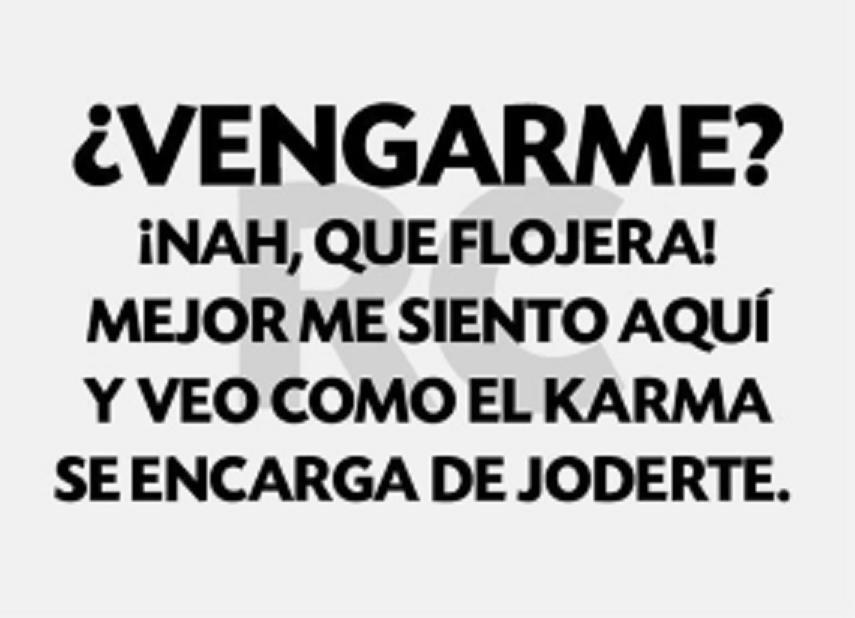 Quotes De Karma En Espanol. QuotesGram