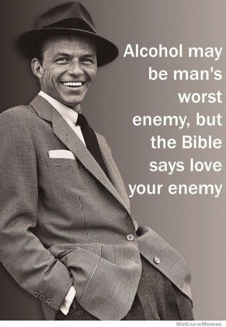 Frank Sinatra Drinking Quote Frank Sinatra Quotes About Drinking. Quotesgram