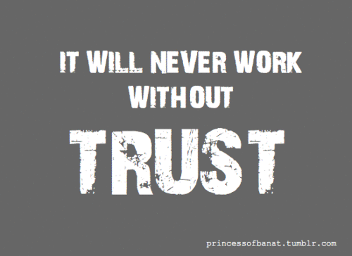 Trust At Work Quotes. QuotesGram