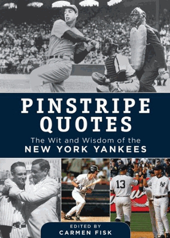 Famous New York Yankee Quotes. QuotesGram