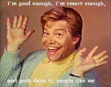 Stuart Smalley Quotes I M Good Enough Daily Affirmations Stuart Smalley Quotes. Quotesgram Stuart Smalley Quotes I M Good Enough Daily Affirmations Stuart Smalley Quotes. Quotesgram
