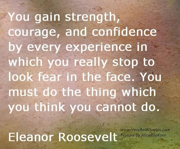 Confidence And Courage Quotes. QuotesGram