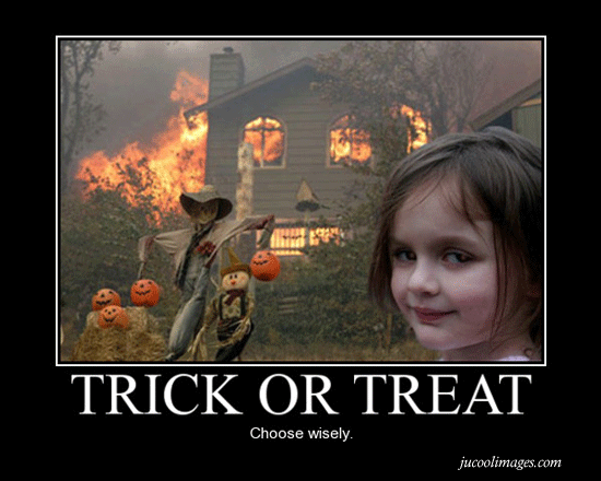 Trick Or Treat Funny Pictures With Quotes. QuotesGram