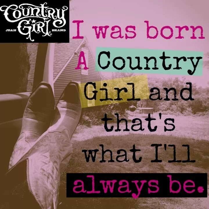  Good Country Girl Quotes  QuotesGram