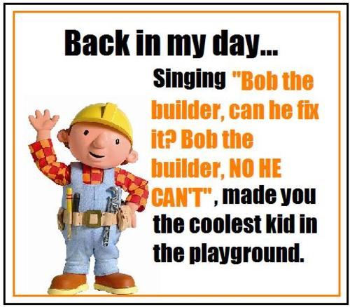 Bob The Builder Quotes. QuotesGram
