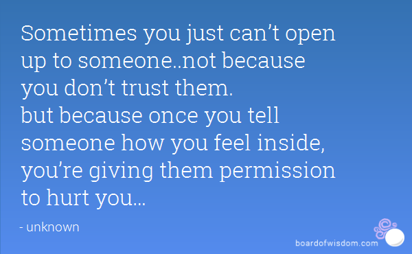 Open Up To Me Quotes Opening Up To Someone Quotes. Quotesgram Open Up To Me Quotes Opening Up To Someone Quotes. Quotesgram