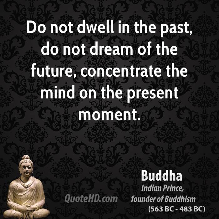 Buddha Quotes Do Not Dwell. QuotesGram