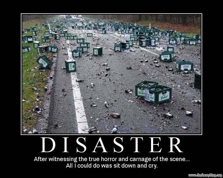 Disaster Quotes Humor. QuotesGram