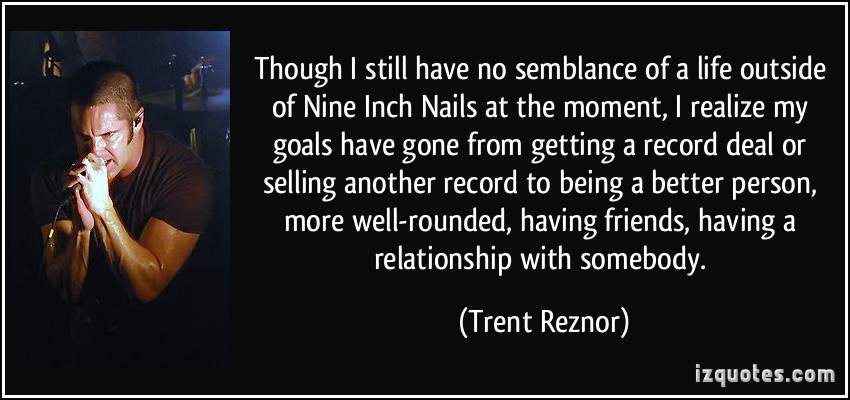 Nine Inch Nails Quotes. QuotesGram