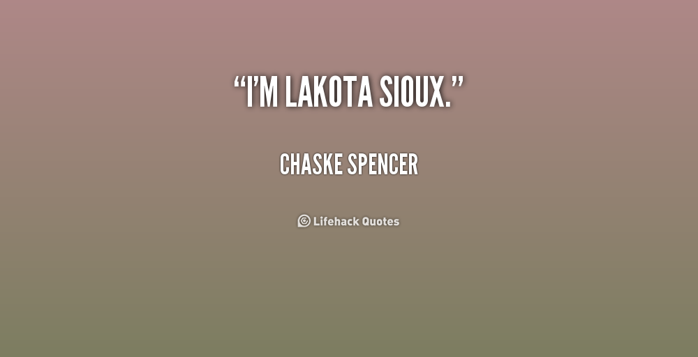Lakota Sioux Quotes. QuotesGram