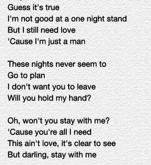Stan Smith Stay With Me Lyrics Off 58 Www Ncccc Gov Eg Oh won't you stay with me cos you're all i need this ain't love it's clear to see but darling stay with me. www ncccc gov eg