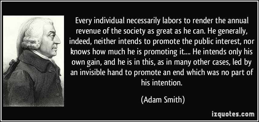 Adam Smith Invisible Hand Quote