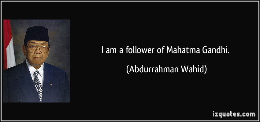 Abdurrahman Wahid Quotes Quotesgram