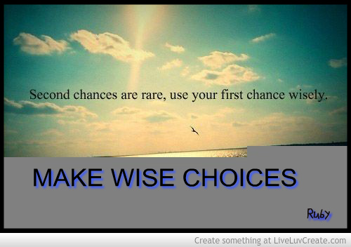 Quotes On Making Wise Decisions. QuotesGram