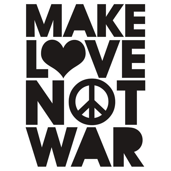 Make Peace Not War Quotes.