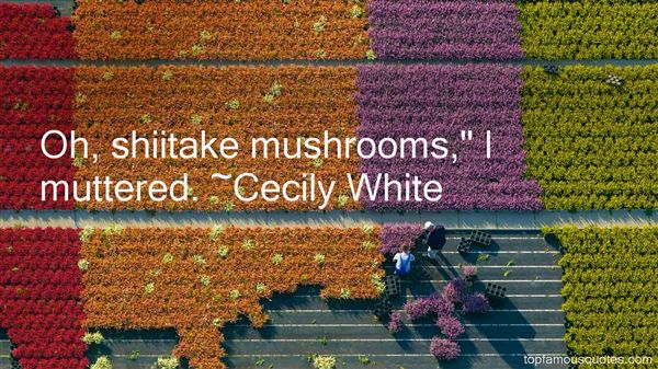 Mushroom Quotes And Sayings. QuotesGram