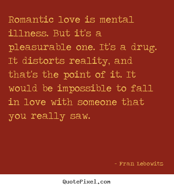 Loving Someone With Mental Illness Quotes Mental Quotes About Love. Quotesgram