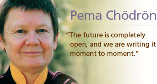 Love Pema Chodron Quotes. QuotesGram