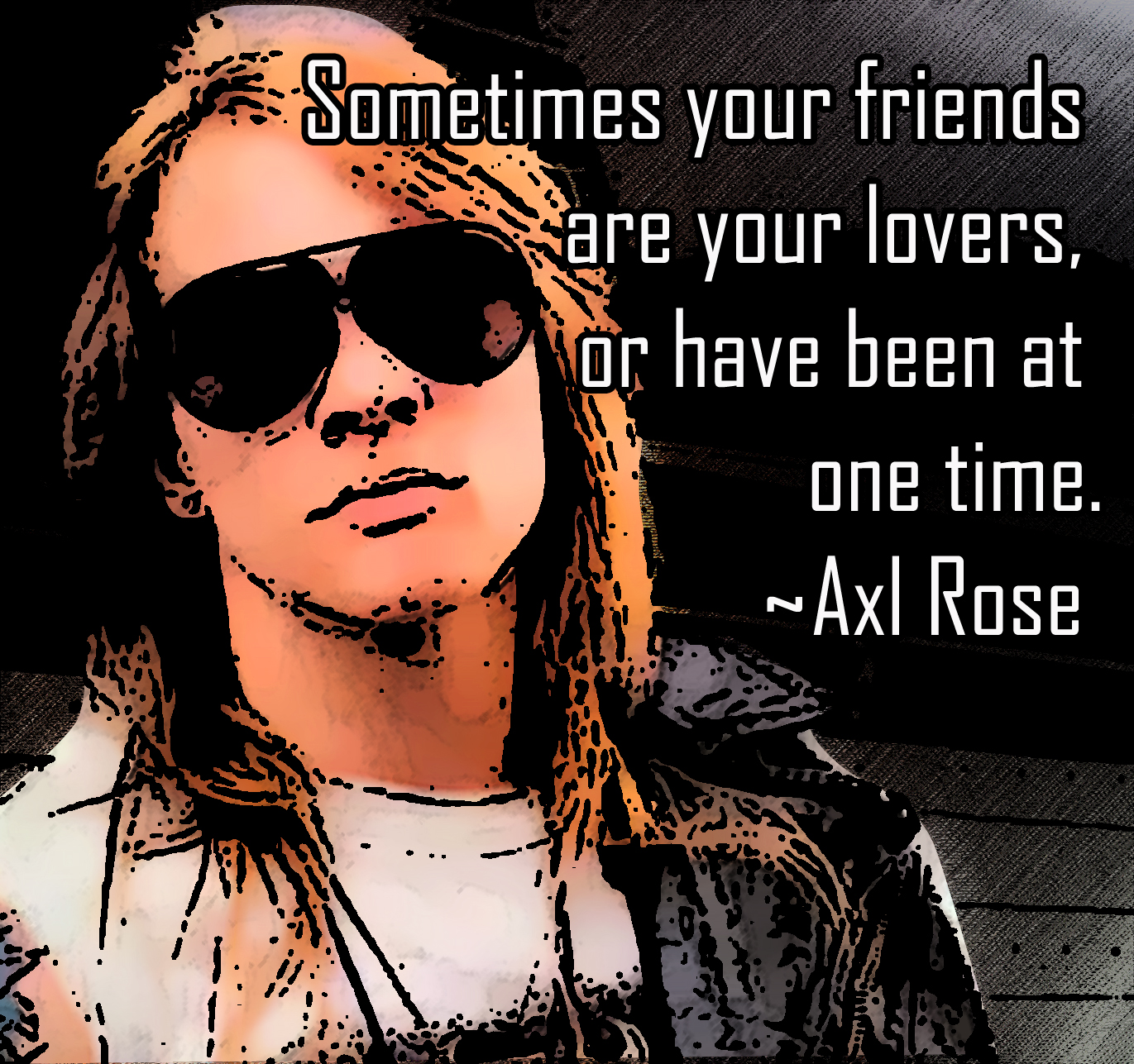 Axl Rose Famous Quotes. QuotesGram