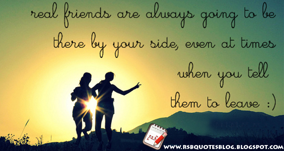 I Know Who My Real Friends Are Quotes