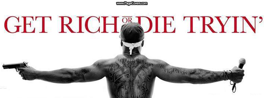 Get Rich Or Die Tryin Quotes QuotesGram