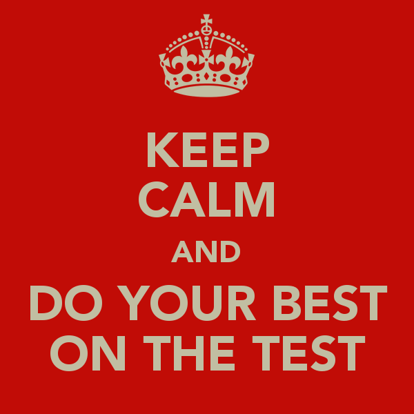 Keep Calm And Quotes For Tests. QuotesGram