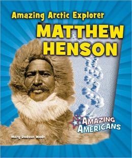 Matthew Henson Quote 1