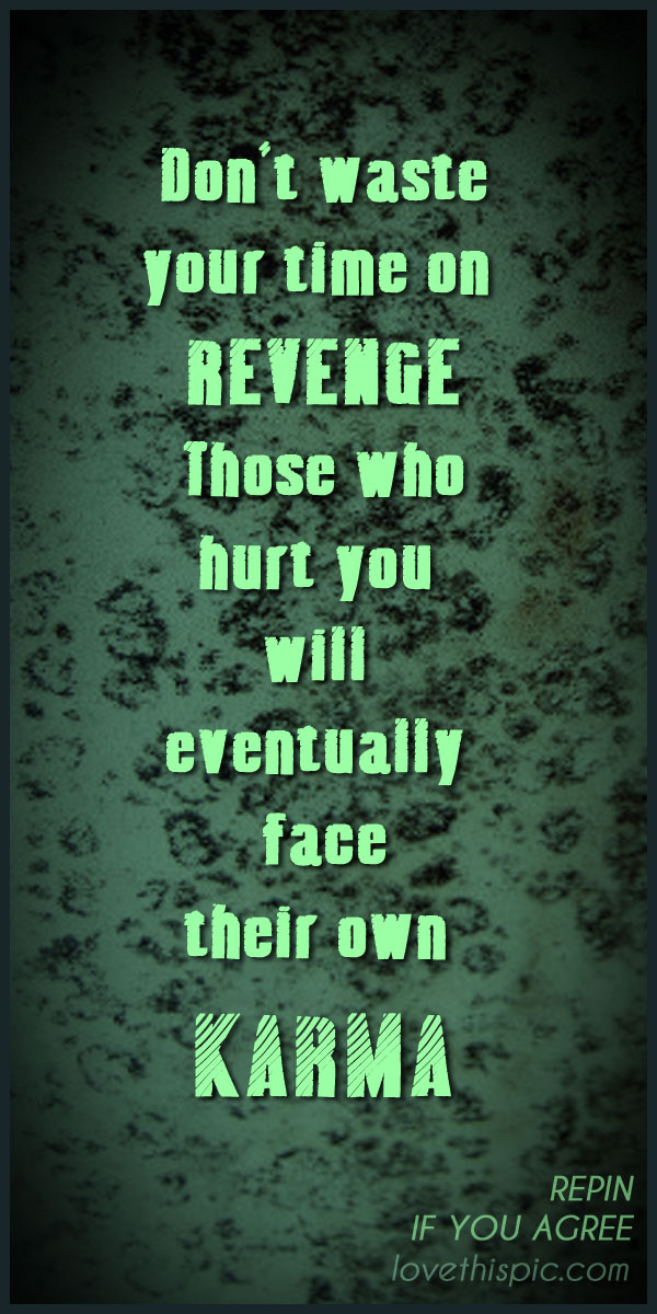 Quotes About Bad Karma QuotesGram